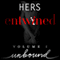 Hers: Entwined, Volume 1 (Unabridged) audio book by Debra Hyde