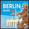 BERLIN - Guide audio book by Dr. Volker Wagner