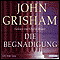 Die Begnadigung audio book by John Grisham