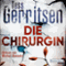 Die Chirurgin (Maura Isles / Jane Rizzoli 1) audio book by Tess Gerritsen