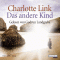 Das andere Kind audio book by Charlotte Link
