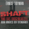 Shaft und das Drogenkartell / Shaft beim Kongress der Totengrber audio book by Ernest Tidyman