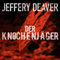 Der Knochenjger (Lincoln Rhyme 1) audio book by Jeffery Deaver