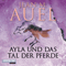Ayla und das Tal der Pferde (Ayla 2) audio book by Jean M. Auel