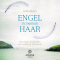 Engel in meinem Haar. Die wahre Geschichte einer irischen Mystikerin audio book by Lorna Byrne