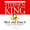Blut und Rauch. Drei filterlose Storys audio book by Stephen King