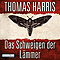 Das Schweigen der Lmmer audio book by Thomas Harris