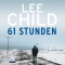 61 Stunden (Jack Reacher) audio book by Lee Child