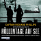 Hllentage auf See. In den Hnden von somalischen Piraten - gerettet von Navy Seals audio book by Richard Phillips, Stephan Talty