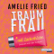 Traumfrau mit Lackschden audio book by Amelie Fried
