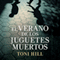 El Verano de los Juguetes Muertos (Unabridged) audio book by Toni Hill