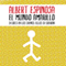 El Mundo Amarillo (Unabridged) audio book by Albert Espinosa