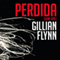 Perdida (Unabridged) audio book by Gillian Flynn