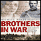 Brothers in War audio book by Michael Walsh