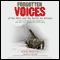 Forgotten Voices of the Blitz and the Battle for Britain: The Blitz