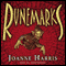 Runemarks audio book by Joanne Harris