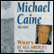 What's It All About? audio book by Michael Caine