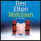 Meltdown audio book by Ben Elton