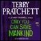 Only You Can Save Mankind (Unabridged) audio book by Terry Pratchett