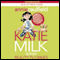 Katie Milk Solves Reality-TV Crimes (Unabridged) audio book by Annie Caulfield