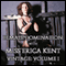 Female Domination with Miss Erica Kent: Vintage, Vol. I (Unabridged) audio book by Miss Miss Erica Kent