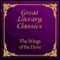 The Wings of the Dove (Unabridged) audio book by Henry James