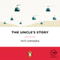 The Uncle's Story (Unabridged) audio book by Witi Ihimeara