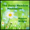 The Daisy Meadow Meditation audio book by Robbie Wright