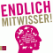 Endlich Mitwisser!