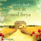 Mit r med Freya [My Year with Freya] (Unabridged) audio book by Saira Shah