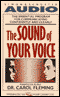 The Sound of Your Voice audio book by Dr. Carol Fleming