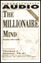 The Millionaire Mind (Unabridged) audio book by Thomas J. Stanley, Ph.D.