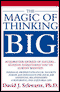 The Magic of Thinking Big audio book by David J. Schwartz, Ph.D.