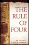 The Rule of Four audio book by Ian Caldwell and Dustin Thomason