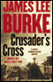 Crusader's Cross: A Dave Robicheaux Novel audio book by James Lee Burke