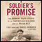 A Soldier's Promise: The Heroic True Story of an American Soldier and an Iraqi Boy audio book by First Sergeant Daniel Hendrex and Wes Smith