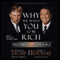Why We Want You to Be Rich: Two Men, One Message audio book by Donald J. Trump and Robert T. Kiyosaki