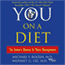 You: On a Diet: The Owner's Manual for Waist Management audio book by Michael F. Roizen, M.D. and Mehmet C. Oz, M.D.