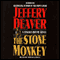 The Stone Monkey: A Lincoln Rhyme Novel audio book by Jeffery Deaver