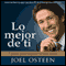 Lo Mejor De Ti [Become a Better You] audio book by Joel Osteen