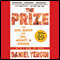 The Prize: The Epic Quest for Oil, Money & Power audio book by Daniel Yergin
