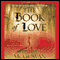 The Book of Love (Unabridged) audio book by Kathleen McGowan