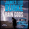 Rain Gods: A Novel (Unabridged) audio book by James Lee Burke