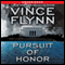 Pursuit of Honor: Mitch Rapp Series (Unabridged) audio book by Vince Flynn