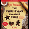 The Christmas Cookie Club (Unabridged) audio book by Ann Pearlman