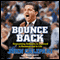 Bounce Back: Overcoming Setbacks to Succeed in Business and in Life audio book by John Calipari