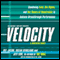 Velocity: Combining Lean, Six Sigma and the Theory of Constraints to Achieve Breakthrough Performance audio book by Dee Jacob, Suzan Bergland, Jeff Cox