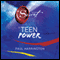 The Secret to Teen Power (Unabridged)