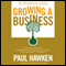 Growing a Business audio book by Paul Hawken