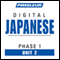 Japanese Phase 1, Unit 02: Learn to Speak and Understand Japanese with Pimsleur Language Programs